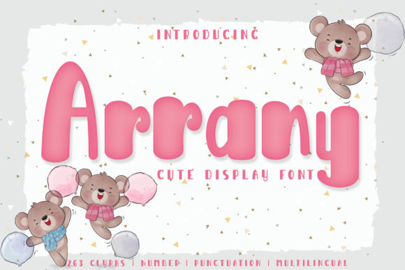 Arrany: A Sweet Display Font for Editorial Design