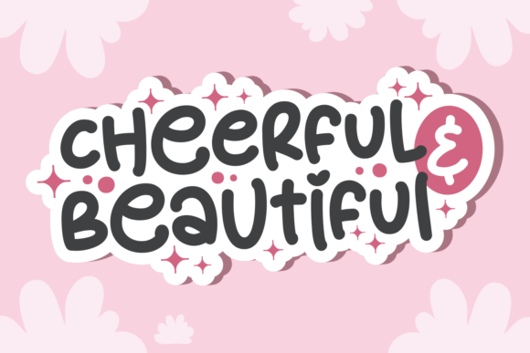 Cheerful Beautiful: A Magical Display Font for Your Brand