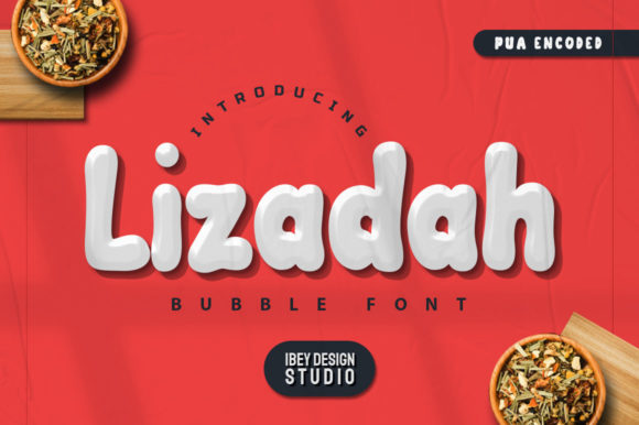 Lizadah: A Bubbly Display Font for Playful Branding