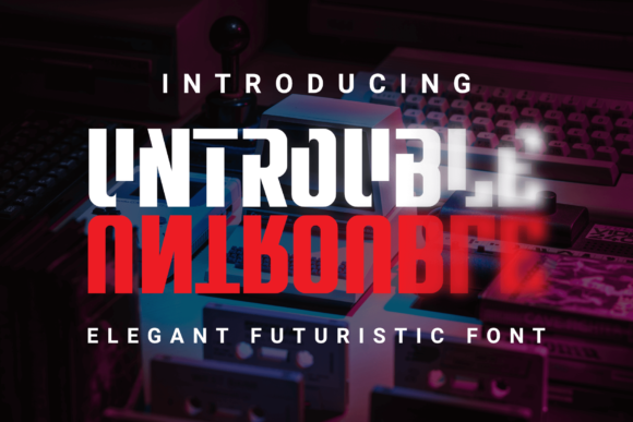 Untrouble: The Bold Display Font for High-Impact Campaigns