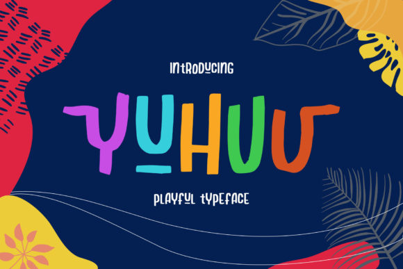 Yuhuu: A Playful Display Font for Makers